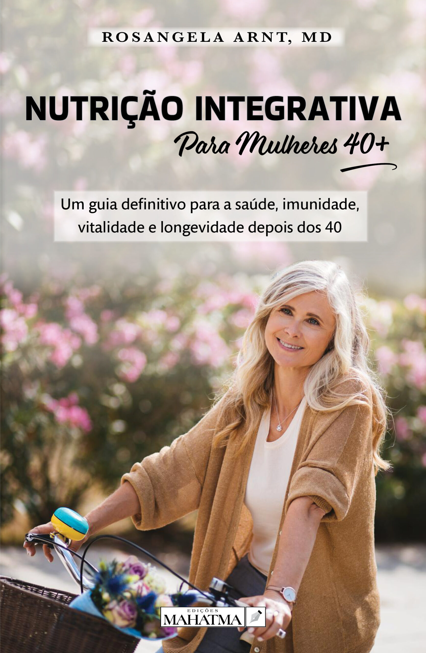 Nutrição Integrativa de Dra Rosangela Arnt